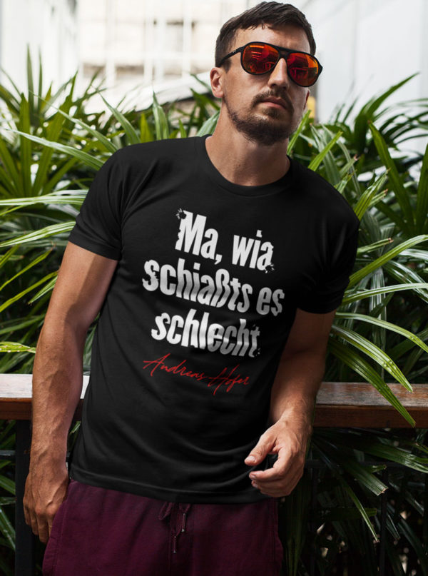 Andreas Hofer Dialekt Zitat T-Shirt